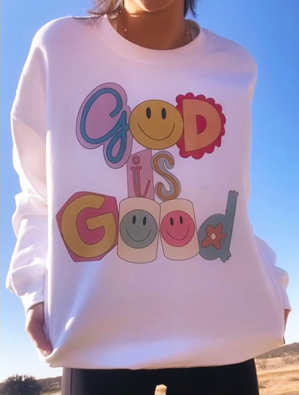 God is Good Sweatshirt