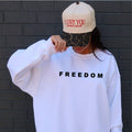 FREEDOM! White Sweatshirt Charlie Kirk!