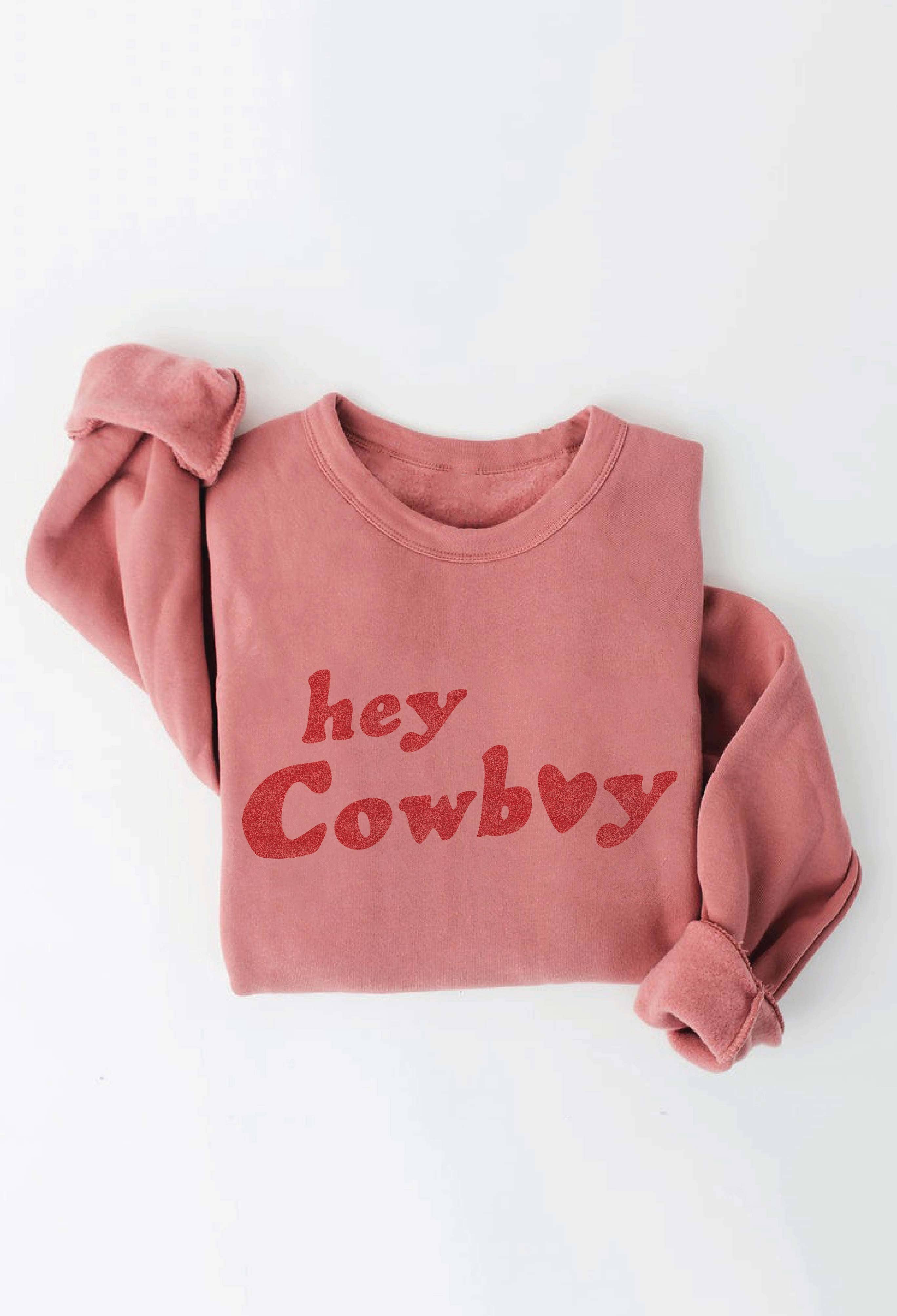 HEY COWBOY Graphic Sweatshirt